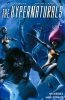 HYPERNATURALS VOL 02 TP [9781608863198]